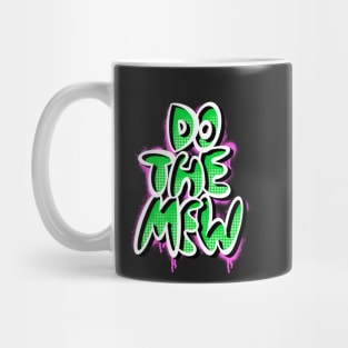 Do The Mew Mug